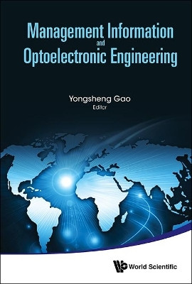 Management Information And Optoelectronic Engineering - Proceedings Of The 2015 International Conference On Management, Information And Communication & Proceedings Of The 2015 International Conference On Optics And Electronics Engineering(English, Hardcover, unknown)