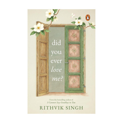 Did You Ever Love Me?(English, Paperback, Singh Rithvik)