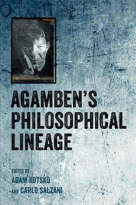 Agamben's Philosophical Lineage(English, Electronic book text, Kotsko Adam)