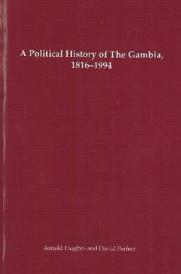 A Political History of the Gambia, 1816-1994(English, Paperback, Hughes Arnold)