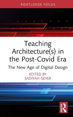 Teaching Architecture(s) in the Post-Covid Era(English, Hardcover, unknown)
