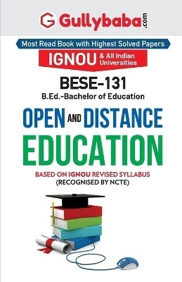 BESE-131 Open And Distance Education  - Gullybaba BESE131 Open And Distance Education(English, Paperback, Panel Gullybaba Com)
