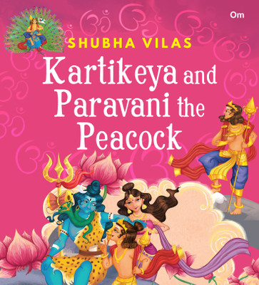 Vehicles of Gods : Kartikeya and Paravani the Peacock(English, Paperback, Shubha Vilas)