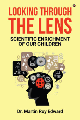 Looking through the Lens(English, Paperback, Dr. Martin Roy Edward)