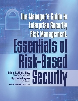 Manager's Guide to Enterprise Security Risk Management(English, Paperback, Allen Brian J)