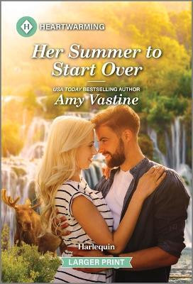 Her Summer to Start Over(English, Paperback, Vastine Amy)