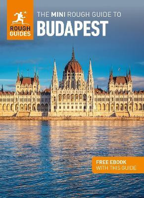 The Mini Rough Guide to Budapest: Travel Guide with eBook(English, Paperback, Guides Rough)