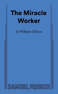 The Miracle Worker(English, Paperback, Gibson William)