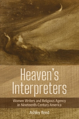 Heaven's Interpreters(English, Paperback, Reed Ashley)