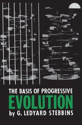 The Basis of Progressive Evolution(English, Paperback, Stebbins G. Ledyard)