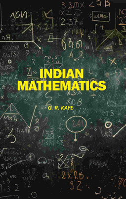 Indian Mathematics(Paperback, G. R. Kaye)