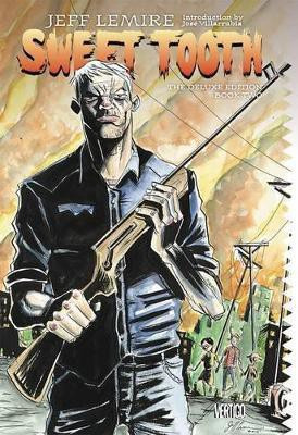 Sweet Tooth The Deluxe Edition Book Two(English, Hardcover, Lemire Jeff)
