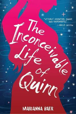 The Inconceivable Life of Quinn(English, Paperback, Baer Marianna)