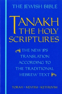 JPS TANAKH: the Holy Scriptures (blue)(English, Paperback, unknown)