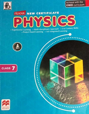 Frank New Certificate Physics for Class 7(Paperback, Frank Brothers)