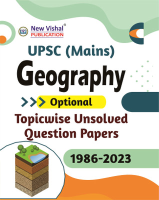 Upsc (Mains) Geography Optional Topicwise Unsolved Question Papers(English, Paperback, unknown)
