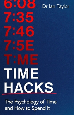 Time Hacks(English, Paperback, Taylor Ian)