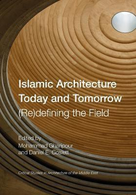 Islamic Architecture Today and Tomorrow(English, Hardcover, unknown)