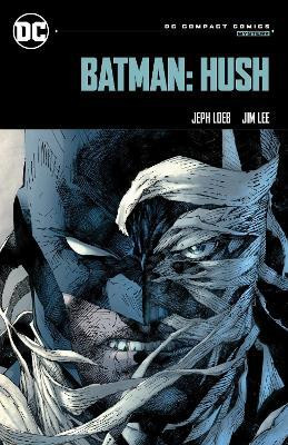 Batman: Hush: DC Compact Comics Edition(English, Paperback, Loeb Jeph)
