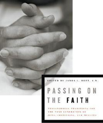 Passing on the Faith(English, Electronic book text, unknown)