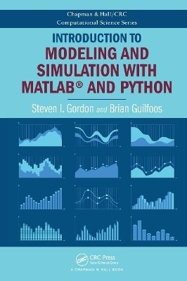 Introduction to Modeling and Simulation with MATLAB (R) and Python(English, Hardcover, Gordon Steven I.)