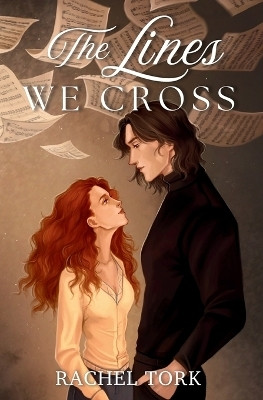 The Lines We Cross(English, Paperback, Tork Rachel)
