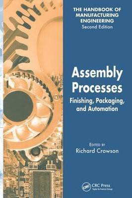 Assembly Processes  - Finishing, Packaging, and Automation(English, Hardcover, unknown)