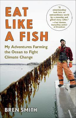 Eat Like a Fish(English, Paperback, Smith Bren)