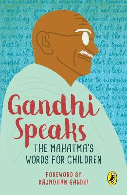 Gandhi Speaks(English, Paperback, Meena Bhat,)