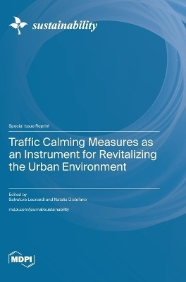 Traffic Calming Measures as an Instrument for Revitalizing the Urban Environment(English, Hardcover, unknown)