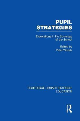 Pupil Strategies (RLE Edu L)(English, Paperback, unknown)