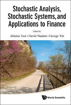 Stochastic Analysis, Stochastic Systems, And Applications To Finance(English, Hardcover, unknown)