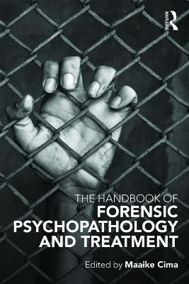 The Handbook of Forensic Psychopathology and Treatment(English, Paperback, unknown)