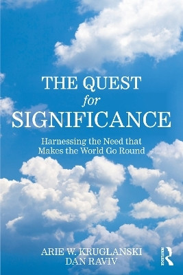 The Quest for Significance(English, Paperback, Kruglanski Arie W.)