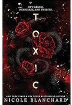 Toxic(Paperback, NICOLE BLANCHARD)