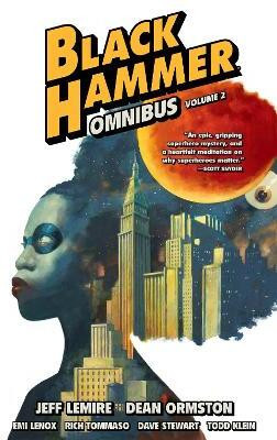 Black Hammer Omnibus Volume 2(English, Paperback, Lemire Jeff)