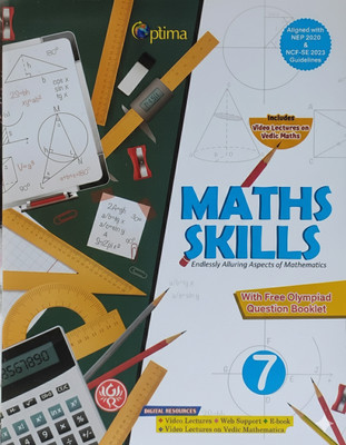 Maths Skills Class 7 | Endlessly Alluring Aspects of Mathematics | Comprehensive Maths Textbook as per NEP 2020 & NCF-SE 2023 | With Free Practice Worksheets, Video Lectures, Web Support & E-book | Optima(Paperback, Dr. Ram Mohan, Er. Yatish Chaturvedi) Maths Skills Class 7 | Endlessly Alluring Aspects of Mathematics | Comprehensive Maths Textbook as per NEP 2020 & NCF-SE 2023 | With Free Practice Worksheets, Video Lectures, Web Support & E-book | Optima(Paperback, Dr. Ram Mohan, Er. Yatish Chaturvedi)