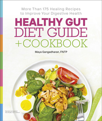 Healthy Gut Diet Guide + Cookbook(English, Paperback, Gangadharan Maya NTP)