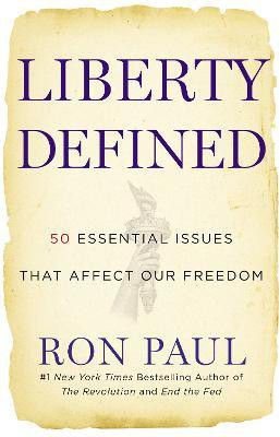 Liberty Defined(English, Paperback, Paul Ron)
