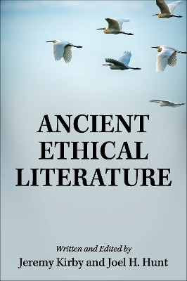 Ancient Ethical Literature(English, Paperback, Kirby Jeremy)