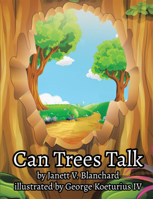 Can Trees Talk(English, Paperback, Blanchard Janett V)