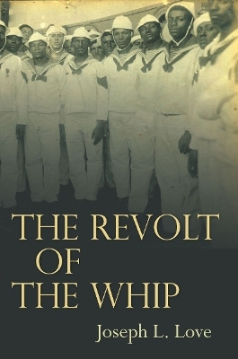 The Revolt of the Whip(English, Hardcover, Love Joseph)