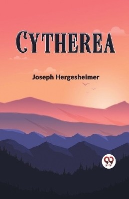 Cytherea(English, Paperback, Hergesheimer Joseph)