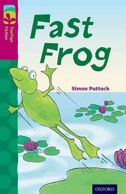 Oxford Reading Tree TreeTops Fiction: Level 10 More Pack B: Fast Frog(English, Paperback, Puttock Simon)