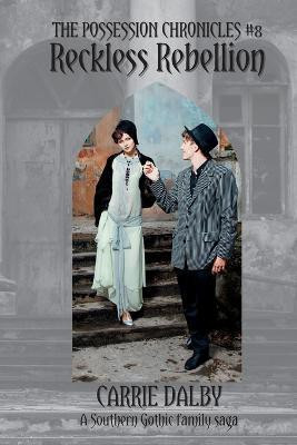 Reckless Rebellion(English, Paperback, Dalby Carrie)