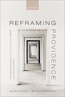 Reframing Providence(English, Hardcover, Kopf Simon Maria)
