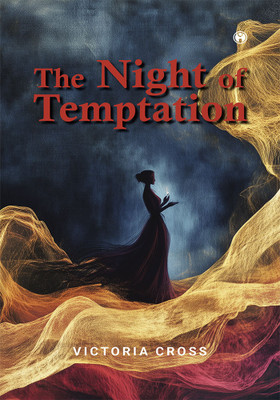 THE NIGHT OF TEMPTATION(English, Book, Cross Victoria)
