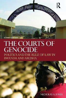 The Courts of Genocide(English, Paperback, Jones Nicholas)