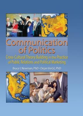 Communication of Politics(English, Electronic book text, Newman Bruce I)