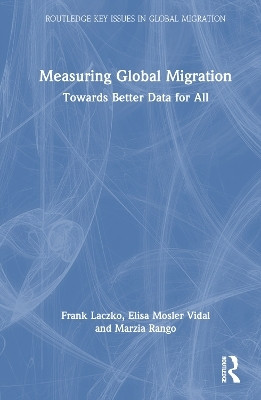 Measuring Global Migration(English, Hardcover, Laczko Frank)